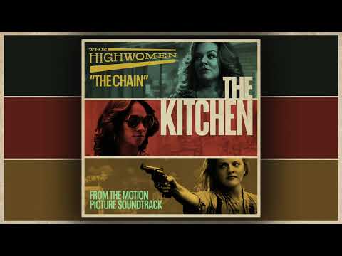 <h1 class=title>The Highwomen: The Chain (From the Motion Picture Soundtrack “The Kitchen”)</h1>