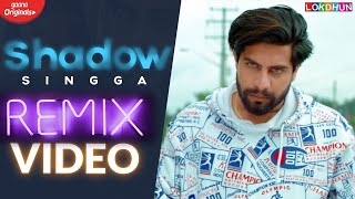 SHADOW  ( Remix) - SINGGA  Punjabi Dance Songs 202