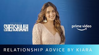 Long Distance Relationship Advice by Kiara Advani | Shershaah | Amazon Prime Video