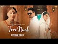 Tere Naal Official Video Nav Brar Ft Mannat Noor New Punjabi Song 2025 Latest Punjabi Song 2025