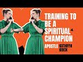 Training To Be A Spiritual Champion