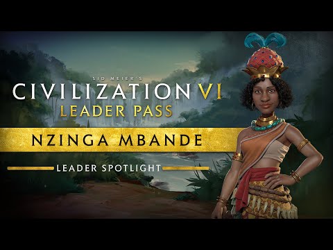 Leader Spotlight: Nzinga Mbande | Civilization VI: Leader Pass
