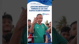 Timnas U-23 Indonesia Melawan Yordania di Piala Asia, Jokowi Berharap Tak Dapat Kartu Merah