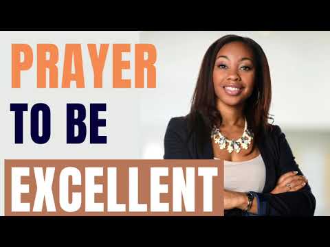 PRAYER FOR A SPIRIT OF EXCELLENCE 👍🏾🏆 | Prayer to be excellent in your life