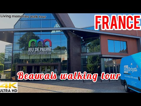 FRANCE BEAUTIFUL CITY 4K WALKING TOUR | best things to see in Beauvais all in 1 hour.