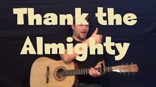 Thank the Almighty (Collie Buddz) Guitar Lesson - Easy How to Play Tutorial