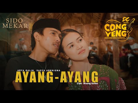 ARYA GALIH FEAT. SASYA ARKHISNA - AYANG AYANG | DC.CONGYENG (OFFICIAL LIVE MUSIC VIDEO) | DC MUSIK
