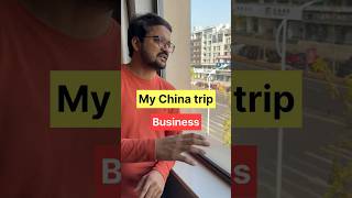China Business Trip for In-Depth Business Research and Exploration 🌏🛫
