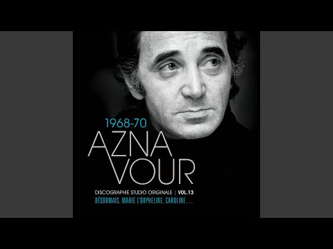 Marie l’orpheline – Charles Aznavour
