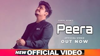 Peera ( Official Video)  Kamal Khan  Latest Punjab