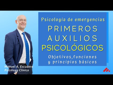 Psychological First Aid in Emergencies: Objectives and Basic Principles (Psychology)