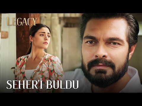 Yaman, Seher'i buldu ama... | Legacy 208. Bölüm