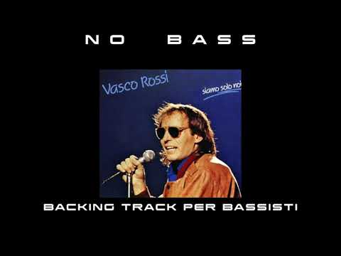 Siamo solo noi NO BASS Vasco Rossi backing track per bassisti SUONA TU IL BASSO