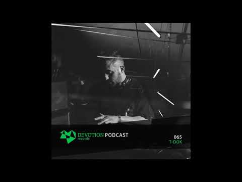 Devotion Podcast 065 with T-Dok