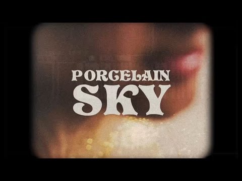 Circarama - Porcelain Sky (Official Video)