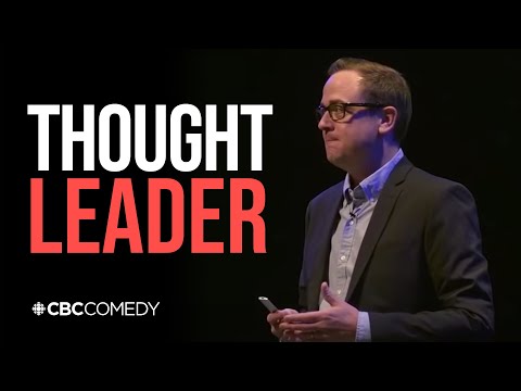 ‘Thought Leader’ gives talk that will inspire your thoughts | CBC Radio (Comedy/Satire Skit) Video