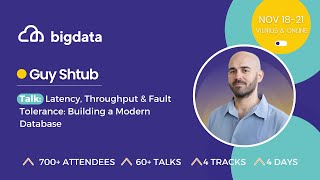 Guy Shtub: Latency, Throughput & Fault Tolerance: Building a Modern Database
