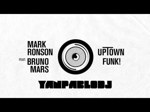 Yan Pablo DJ feat. Mark Ronson e Bruno Mars - Uptown Funk [ Funk Remix ]