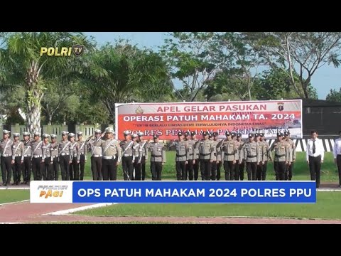 OPS PATUH MAHAKAM 2024 POLRES PPU