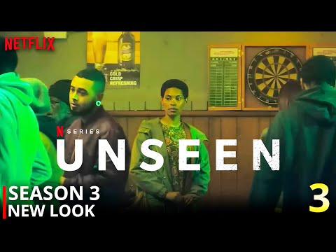 Unseen: Season 3 New Look