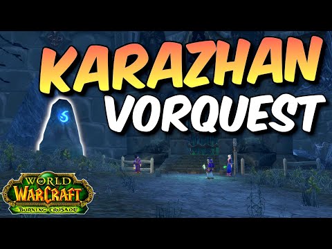 Karazhan Vorquest in 2 Minuten ( + Nightbane Quest)