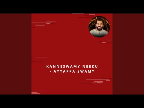Kanneswamy Neeku - Ayyappa Swamy