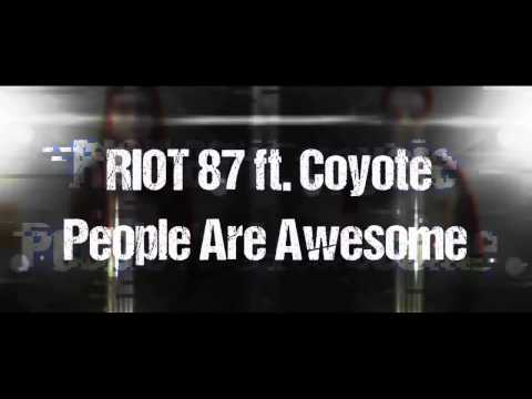 RIOT 87 ft. Hornsman Coyote - People Are Awesome [Dubstep / Reggae / Rock]