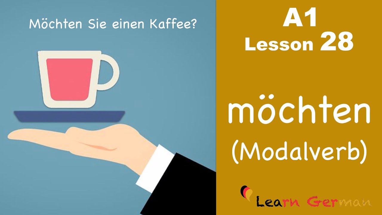Learn German – A1 – 28 – Möchten - Modal verbs - Modalverben