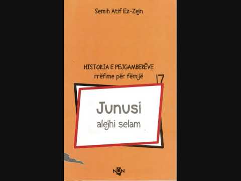 17. Junusi AS, Historia e Pejgamberëve, rrëfime për fëmijë