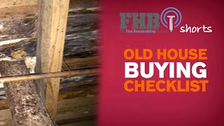 What to Look for When Buying an Old House