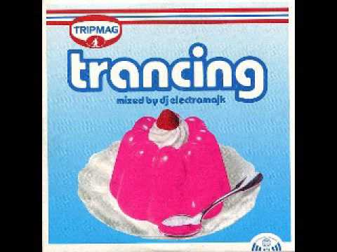 Tripmag - Trancing