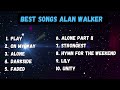 BEST SONGS OF ALAN WALKER