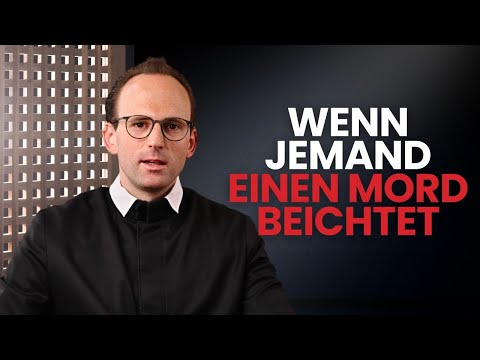 What does a priest do when someone confesses to murder? | Fr. Maximilian Ewers