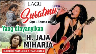 Download lagu LAGU SURATMU RHOMA IRAMA, di nyanyikan Ayah Jaja, dirubah dengan judul & syair Jenaka mp3