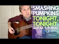 Tonight Tonight By Smashing Pumpkins Guitar Tutorial Guitar Lessons With Stuart
