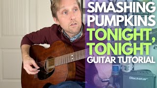 Tonight, Tonight by Smashing Pumpkins Guitar Tutorial - Guitar Lessons with Stuart!