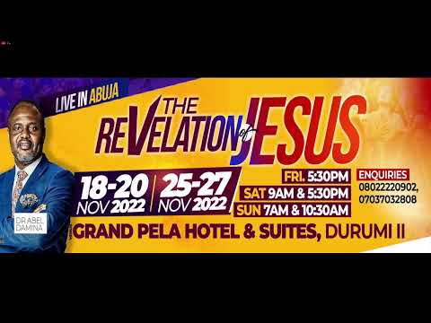 POWER & WORD CONFERENCE ABUJA LIVE WITH DR. ABEL DAMINA | 26TH NOVEMBER, 2022 - SATURDAY EVENING
