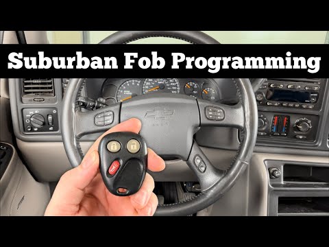 How To Program 2000 - 2006 Chevy Suburban Remote Key Fob - DIY Chevrolet Programming Pair Procedure