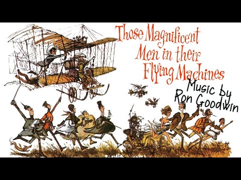 Those Magnificent Men In Their Flying Machines | Soundtrack Suite (Ron Goodwin)