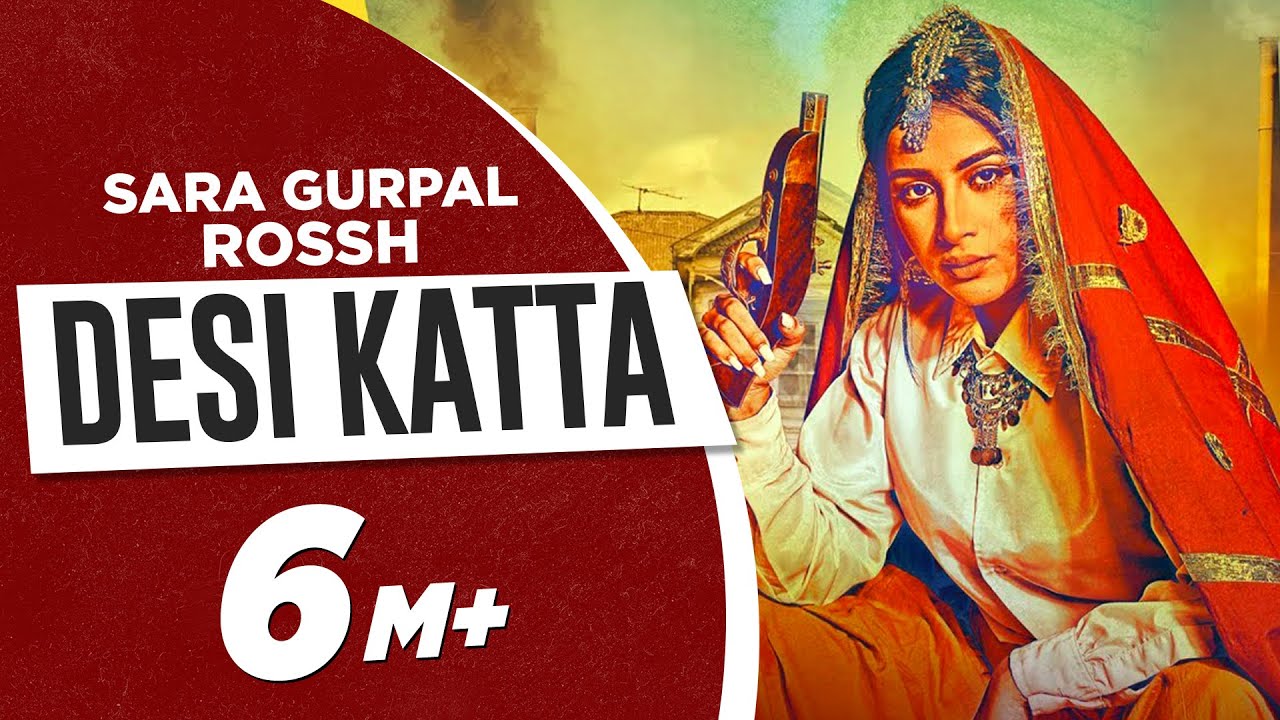 Desi Katta (Title) Lyrics  | Desi Katta | Sara Gurpal, Rossh | Rossh, Sara Gurpal | Rossh