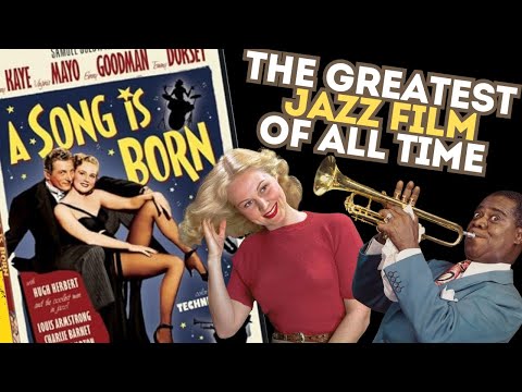 A Song Is Born - The greatest jazz film of all time