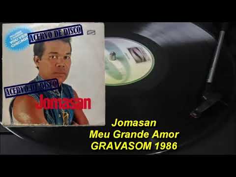 Jomasan - Meu Grande Amor