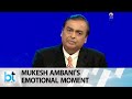 Why did Mukesh Ambani become emotional?