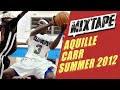 Aquille Carr Official Summer Mixtape 2012 Mars Reel