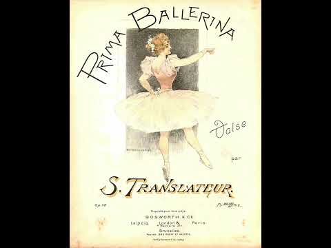Siegfried Translateur - Prima Ballerina, Walzer, Op.58