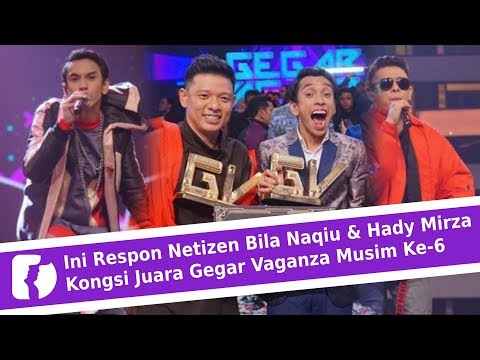 Ini Respon Netizen Bila Naqiu & Hady Mirza Kongsi Juara Gegar Vaganza Musim Ke-6