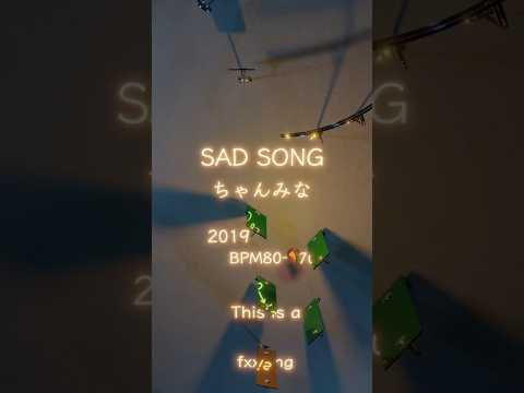 SAD SONG/ちゃんみな