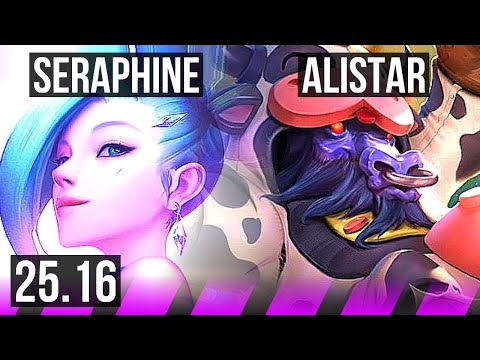SERAPHINE & Kai'Sa vs ALISTAR & Yunara (SUP) | 0/1/11 | KR Grandmaster | 25.16