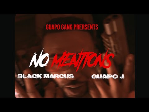 Guapo Gang Black Marcus x Guapo J - No mentions (official video) @toneshotitfilms