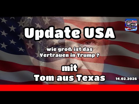 Update USA mit Tom 14.02.2026